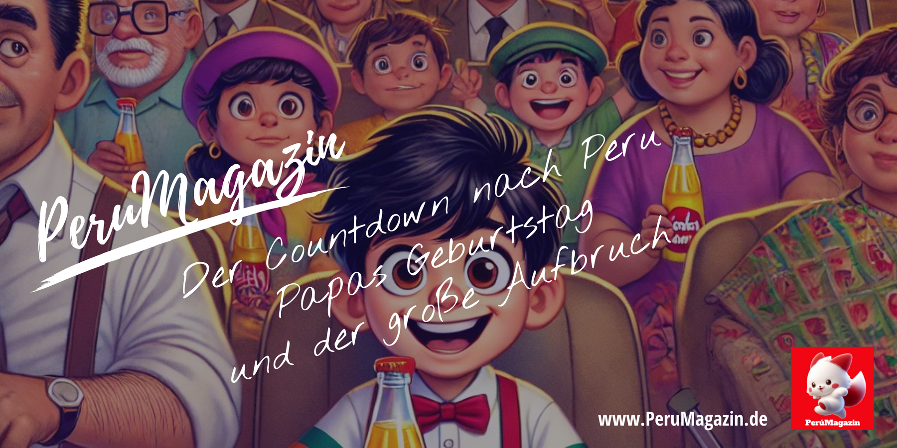 Der Countdown nach Peru: Papas Geburtstag und der große Aufbruch