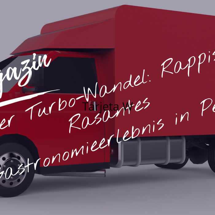 Der Turbo-Wandel: Rappis Rasantes Gastronomieerlebnis in Peru