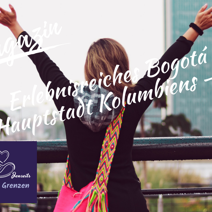 Erlebnisreiches Bogotá: Die Hauptstadt Kolumbiens - Teil 7