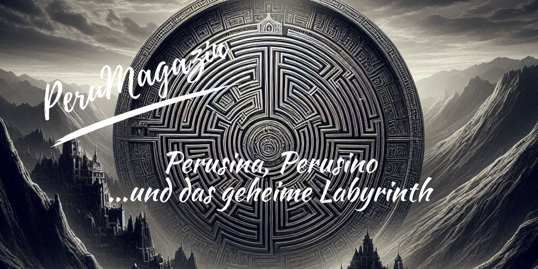 Perusina, Perusino und das geheime Labyrinth