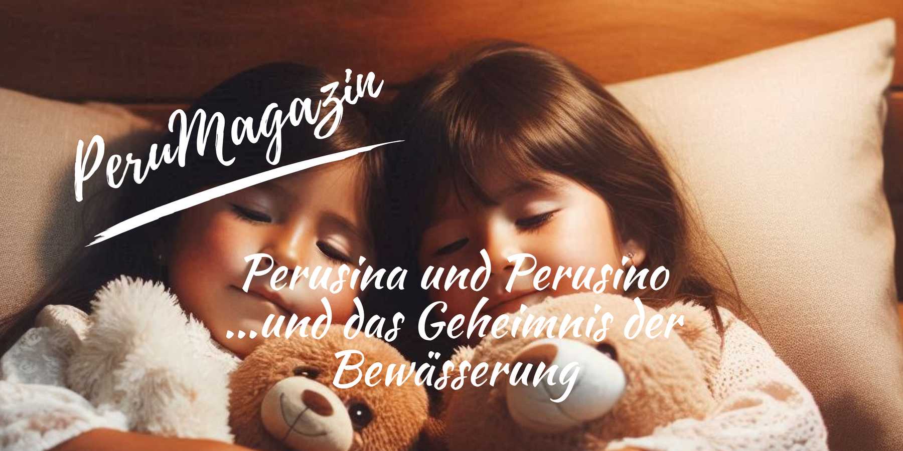 Perusina und Perusino und das Geheimnis der Bewässerung