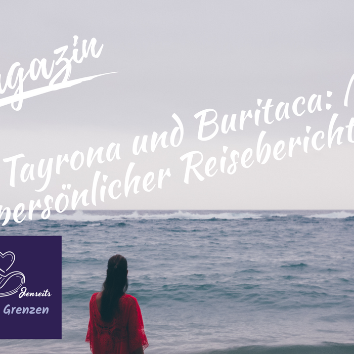 Tayrona und Buritaca: Mein persönlicher Reisebericht Teil 4