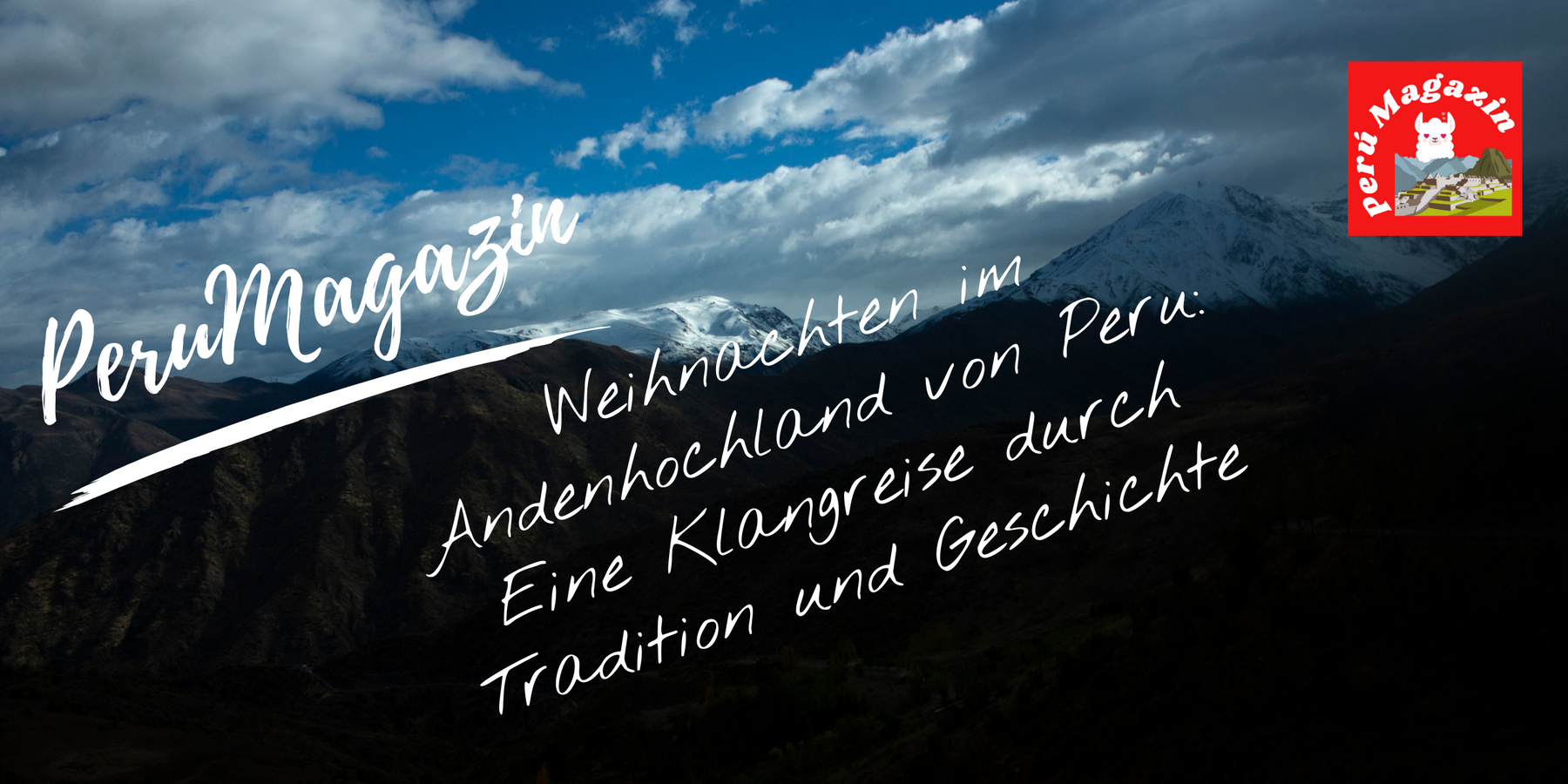 Weihnachten im Andenhochland von Peru: Eine Klangreise durch Tradition und Geschichte