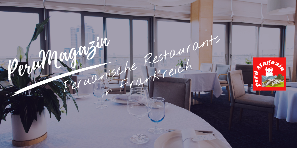 Peruanische Restaurants in Frankreich