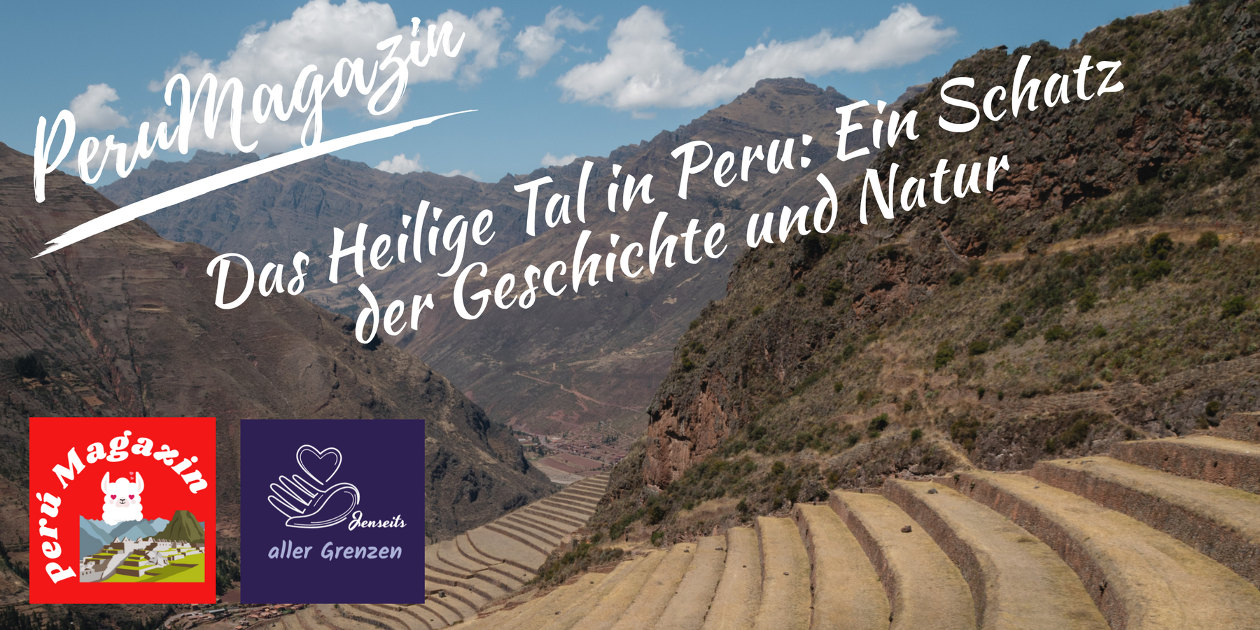 Tag 22 - Das Heilige Tal in Peru: Ein Schatz der Geschichte und Natur
