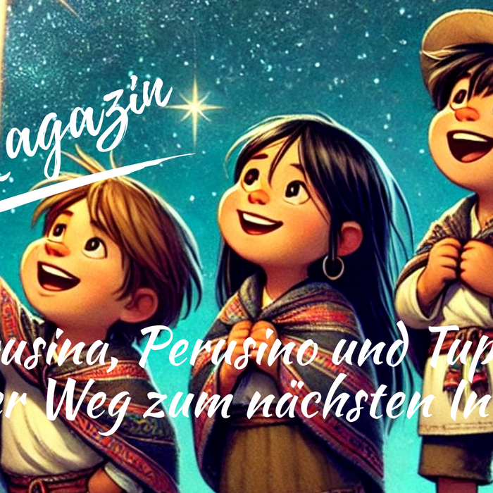 Perusina, Perusino und Tupac: Der Weg zum nächsten Inka
