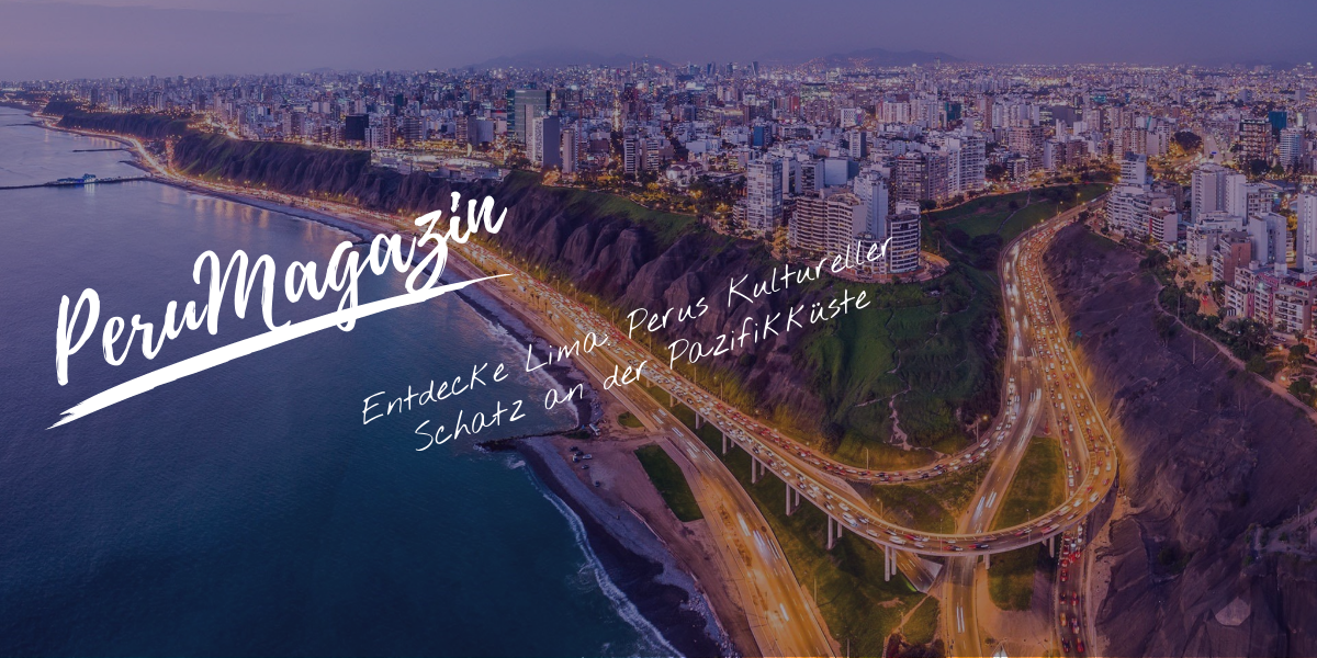 Lima - Hauptstadt von Peru