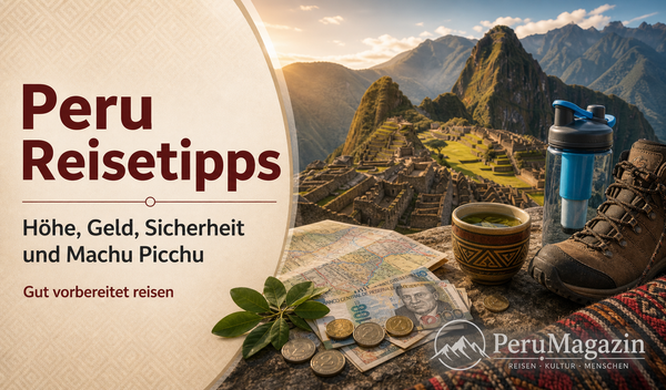 Peru Reisetipps