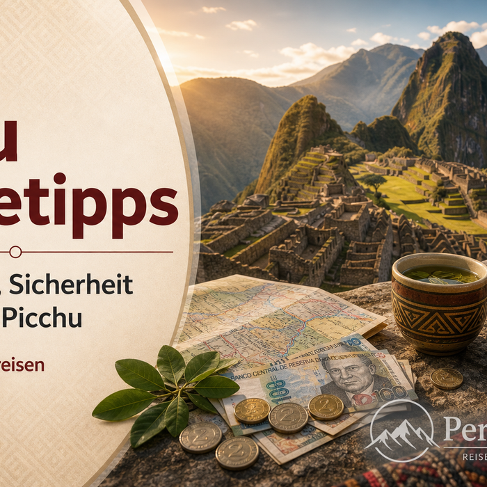 Peru Reisetipps