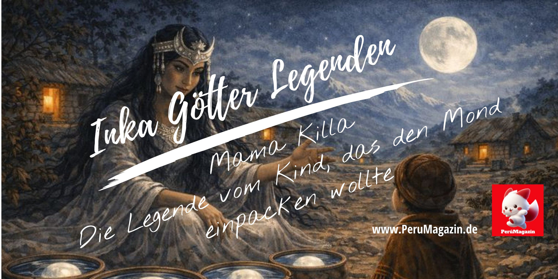 Die Legende vom Kind, das den Mond einpacken wollte