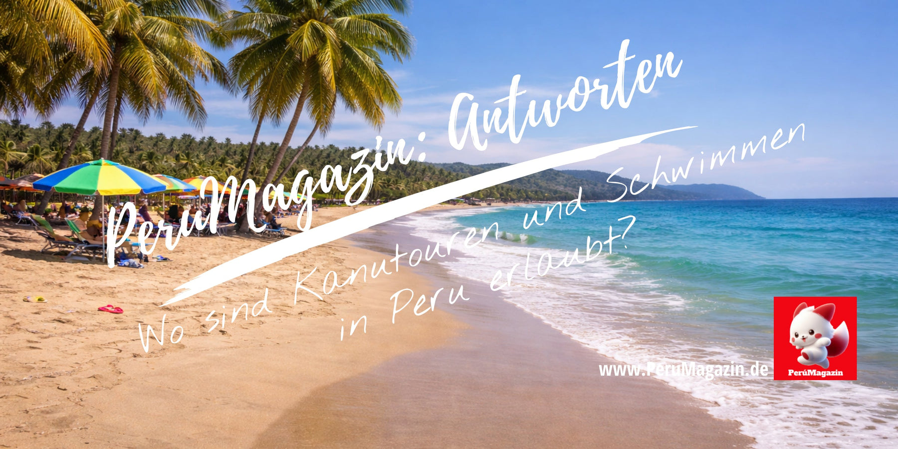 Wo sind Kanutouren und Schwimmen in Peru erlaubt