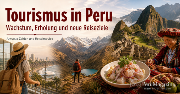 Tourismus in Peru