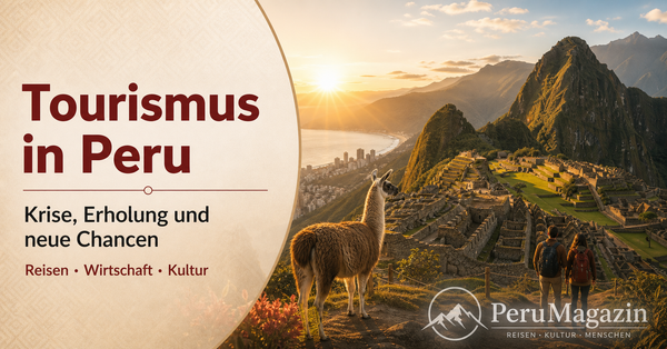 Tourismus in Peru