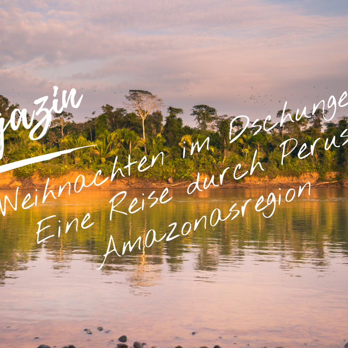 Weihnachten im Dschungel: Eine Reise durch Perus Amazonasregion