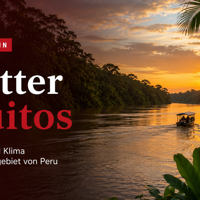 Wetter Iquitos – Regenzeit und Klima im Amazonasgebiet von Peru