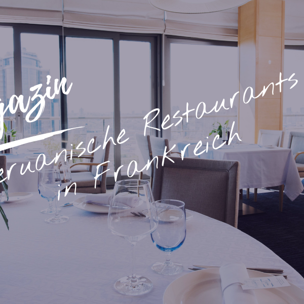 Peruanische Restaurants in Frankreich
