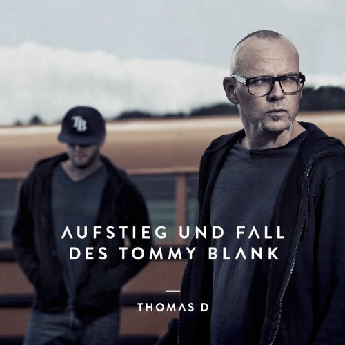 Thomas D – Aufstieg Und Fall Des Tommy Blank - 2 x Vinyl, LP, Album